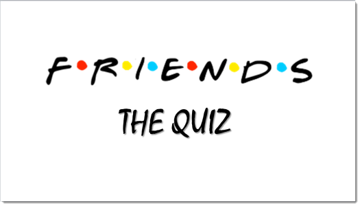 Friends TV Themed Bar trivia quiz pack